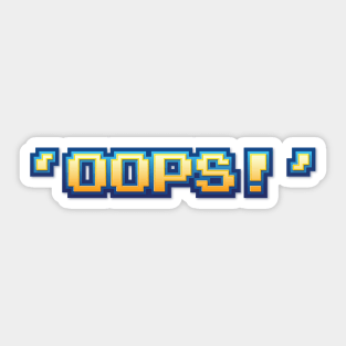 OOPS II Sticker